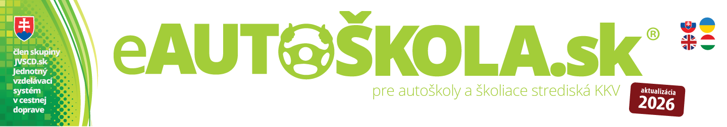 eAUTOŠKOLA.sk 2026 = autoškola, vodičské kurzy, vodičáky, kurzy KKV, Centrum digitálnej výučby a elearningu pre autoškoly a školiace strediská KKV